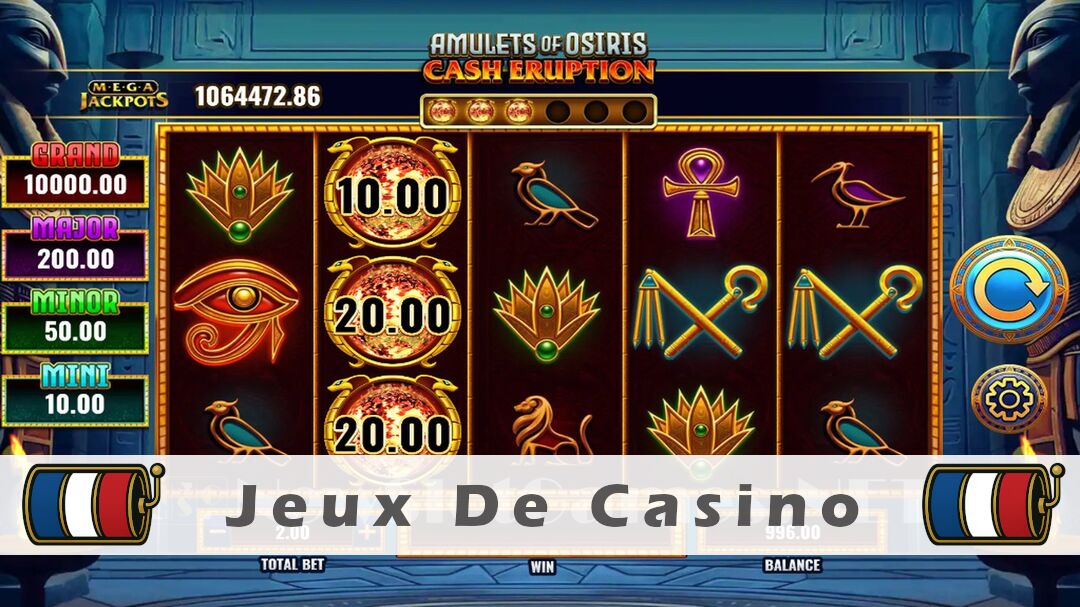 Démo de la machine à sous Cash Eruption MegaJackpots Amulets of Osiris Slot